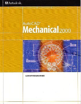 Autodesk Mechanical 2000, 2000i und 2002